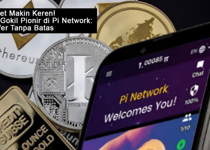 Mainnet Makin Keren! Jalan Gokil Pionir di Pi Network: Transfer Tanpa Batas, Keuntungan Ngebut!