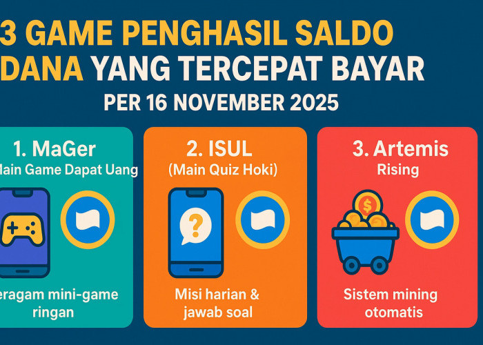 3 Game Penghasil Saldo DANA yang Tercepat Bayar per 16 November 2025