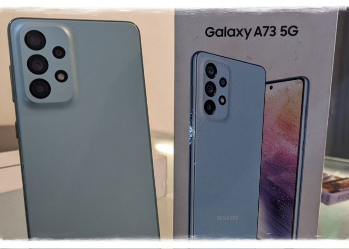 Samsung Galaxy A73 5G Ponsel Mewah dengan Desain Elegan dan Layar Canggih