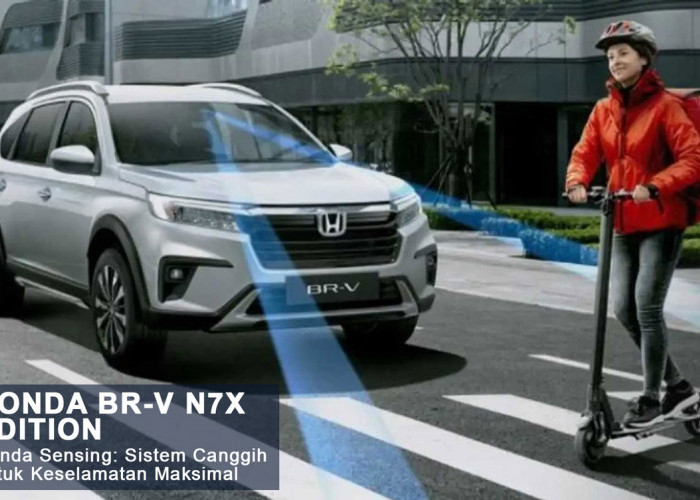 Wujudkan Perjalanan Aman dengan Honda Sensing! Ini Dia Keunggulan Fitur Keselamatan Honda BR-V N7X Edition