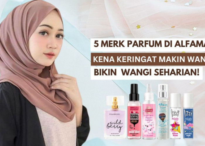 Wow! Packaging Menarik, Daya Tarik Parfum Alfamart, Cek Yuk!