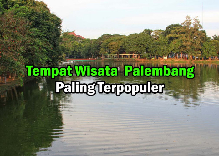 Taman Indah dan Terpopuler di Tengah Kota Palembang, Tempat Favoritnya Anak Muda Ini Lho ?