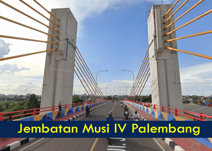 Objek Wisata Terkenal Tapi Jarang Dikunjungi! Jembatan Musi IV Palembang Indah Dan Modern di Sumsel