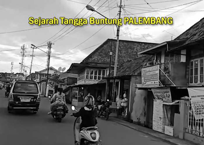 Sejarah dan Asal Usul Nama Tangga Buntung di Kota Palembang Sumatera selatan, Kito Harus Tau !