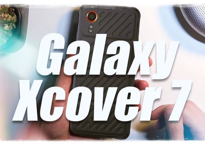 Galaxy XCover 7: Perlindungan Luar Biasa untuk Pekerja Lapangan dan Petualang