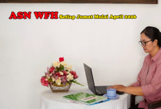 ASN WFH Setiap Jumat Mulai April 2026: Hemat APBN & Aturan Baru BBM Resmi Berlaku