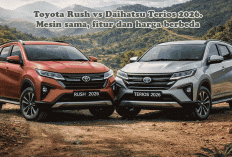 Toyota Rush vs Daihatsu Terios 2026: Mesin Sama, Tapi Pilihan Bisa Sangat Berbeda