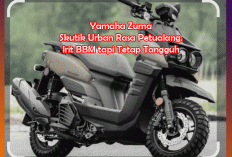 Yamaha Zuma Terbaru: Skutik Urban Rasa Petualang, Irit BBM tapi Tetap Tangguh