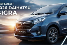 Harga Daihatsu Sigra 2026 Resmi, LCGC Tetap Jadi Opsi Paling Rasional