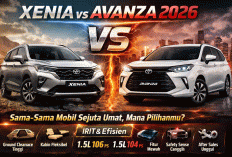 Xenia vs Avanza 2026, Sama-Sama Mobil Sejuta Umat, mana Pilihanmu?