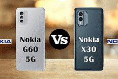 Nokia G60 5G vs Nokia X30 5G: Pertarungan Mid-Range 2025, Siapa yang Paling Worth It?