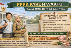 PPPK Paruh Waktu Dapat THR atau Tidak? Ini Gaji Pokok & Rincian untuk Lulusan SMA