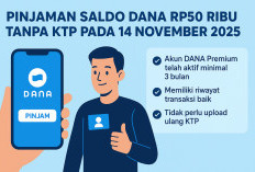 Pinjaman Saldo DANA Rp50 Ribu Tanpa KTP pada 14 November 2025, Ini Aturan dan Syarat Pentingnya