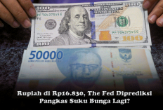 Rupiah di Rp16.830, The Fed Diprediksi Pangkas Suku Bunga Lagi? Ini Dampaknya ke Kurs & Emas