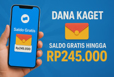 Saldo Gratis Hingga Rp245 Ribu di DANA Kaget Malam Ini, Begini Cara Mendapatkannya