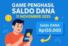6 Game Penghasil Saldo DANA Paling Gampang Dimainkan Siang Ini, 11 November 2025!