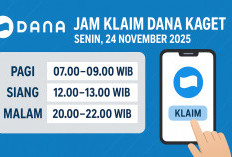 Jam Klaim DANA Kaget Pada Senin, 24 November 2025: Ini Sesi yang Paling Cepat Habis
