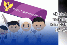 Mulai Besok! Cek 6 Kriteria Siswa yang Pasti Dapat Bantuan PIP Tahap 3 2025 - 2026