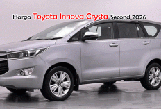 Harga Toyota Innova Crysta Second 2026: Panduan Terbaru & Lengkap Berdasarkan Tahun dan Kondisi