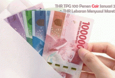 Kabar Gembira Guru ASN: THR TPG 100 Persen Cair Januari 2026, THR Lebaran Menyusul Maret