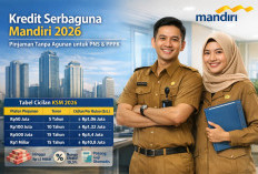 Bank Mandiri Buka Pinjaman Tanpa Agunan Non KUR Februari 2026 Bagi PNS dan PPPK, Ini Tabel Cicilannya