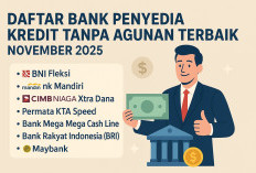 Daftar Bank Penyedia Kredit Tanpa Agunan Terbaik November 2025: Solusi Finansial dari BNI hingga Mandiri