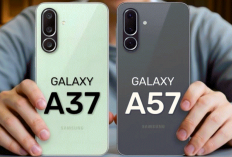 Samsung Galaxy A37 & Galaxy A57 Segera Rilis: Midrange Rasa Flagship dengan Layar 120Hz, Kamera 50MP,Android15