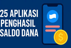 25 Aplikasi Penghasil Saldo DANA Terpercaya hingga 19 November 2025
